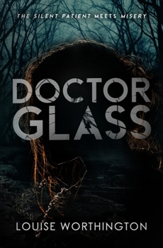 Paperback Doctor Glass: A Psychological Thriller Novel Book