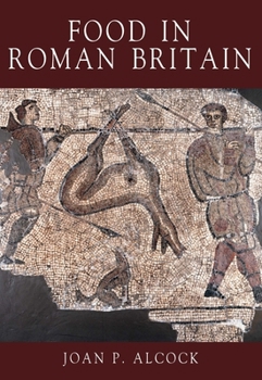 Paperback Food in Roman Britain Book