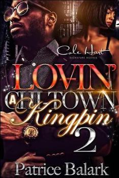 Paperback Lovin' A Chi-Town Kingpin 2 Book