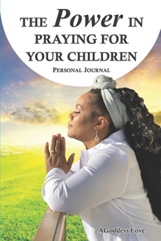 Paperback The Power in Praying for your Children Book