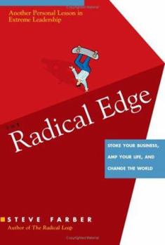 Hardcover Radical Edge: Stoke Your Business, Amp Your Life, and Change the World Book