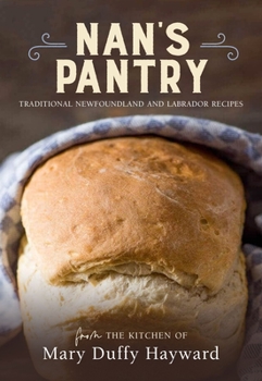Paperback Nan's Pantry: Traditional Newfoundland and Labrador Recipes Book
