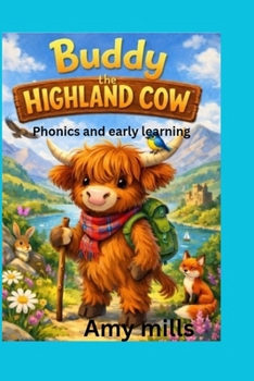 Paperback Buddy the highland cow: Includes phonics and early learning support Book