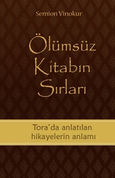 Paperback Ölümsüz Kitabın Sırları [Turkish] Book