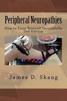 Paperback Peripheral Neuropathies: How to Treat Yourself Successfully Book