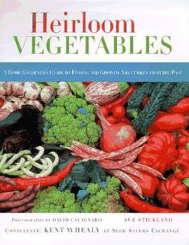Paperback Heirloom Vegetables: A Home Gardener's Guide to Finding and Growing Vegetables from the Past Book