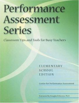 Paperback Peformance Assessment Series: Classroom Tools and Tips for Busy Teachers Book