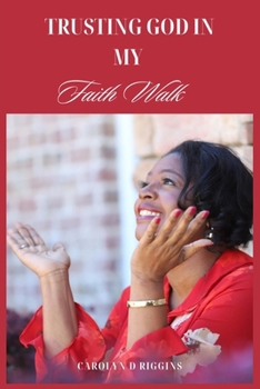 Paperback Trusting God in My Faith Walk Book