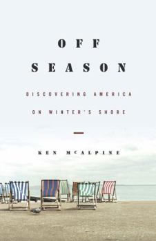 Paperback Off-Season: Discovering America on Winter's Shore Book