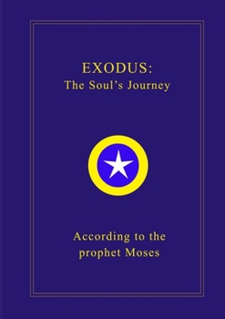 Paperback Exodus: The Soul's Journey Book