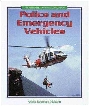 Library Binding Police and Emergency Vehicles Book