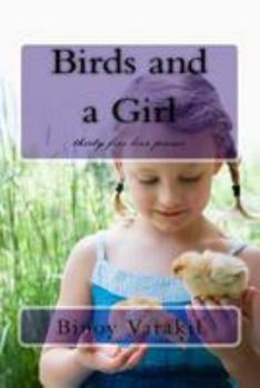 Paperback Birds and a Girl: thirty five love poems Book