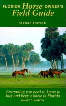 Paperback Florida Horse Owner's Field Guide Book