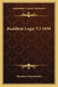 Paperback Buddhist Logic V2 1930 Book
