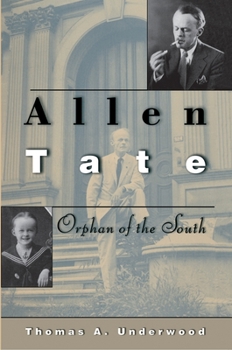 Hardcover Allen Tate: Orphan of the South Book