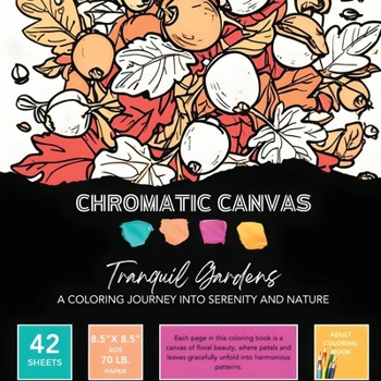 Paperback Tranquil Gardens Coloring Book: A Coloring Journey into Serenity and Nature Book