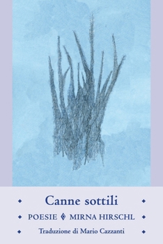 Canne Sottili: Poesie (Italian Edition)