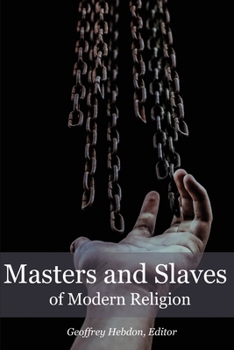 Paperback Masters and Slaves of Modern Religion Book