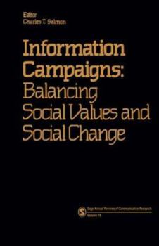 Paperback Information Campaigns: Balancing Social Values and Social Change Book