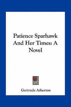 Paperback Patience Sparhawk And Her Times Book