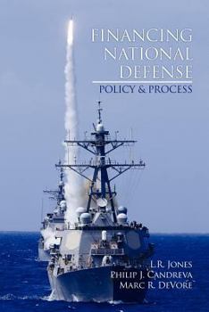 Paperback Financing National Defense: Policy and Process Book
