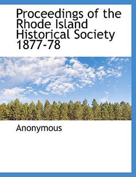 Paperback Proceedings of the Rhode Island Historical Society 1877-78 Book
