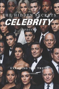 Paperback The Hidden Secrets - Celebrity Special: Exposing The Truth Book