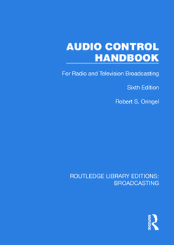 Hardcover Audio Control Handbook: For Radio and Television Broadcasting Book