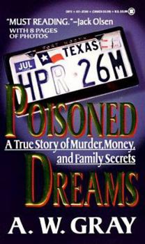 Mass Market Paperback Poisoned Dreams: A True Story of Murder, Money, and Family Secrets Book