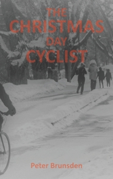 Hardcover The Christmas Day Cyclist Book