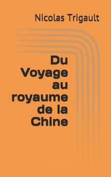 Paperback Du Voyage au royaume de la Chine [French] Book