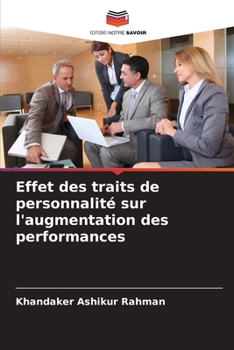 Paperback Effet des traits de personnalité sur l'augmentation des performances [French] Book
