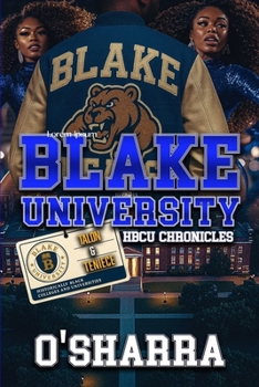 Paperback Blake University Hbcu Chronicles: Talon & Teniece Book