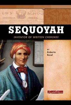 Hardcover Sequoyah: Inventor of Written Cherokee Book