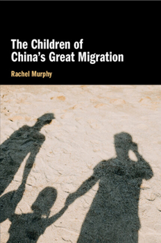 Paperback The Children of China's Great Migration Book