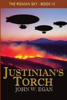 Justinian's Torch (The Roman Sky)