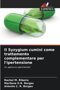 Il Syzygium cumini come trattamento complementare per l'ipertensione: Un approccio sperimentale