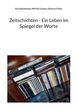 Paperback Zeitschichten - Ein Leben im Spiegel der Worte [German] Book