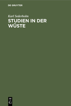 Hardcover Studien in Der Wüste [German] Book