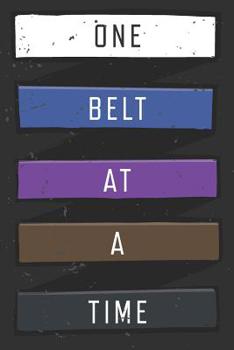 One Belt At A Time: Jiu Jitsu Training Log