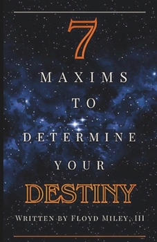 Paperback 7 Maxims to Determine Your Destiny Book