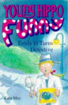 Paperback Emily H. Turns Detective (Young Hippo) Book