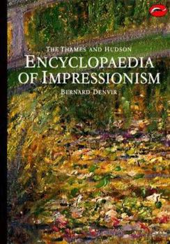 Paperback The Thames and Hudson Encyclopaedia of Impressionism Book