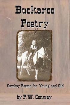 Paperback Buckaroo Poetry: Cowboy Poems For Young and Old Book