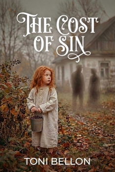 Paperback The Cost of Sin: Borne by the Innocent Book