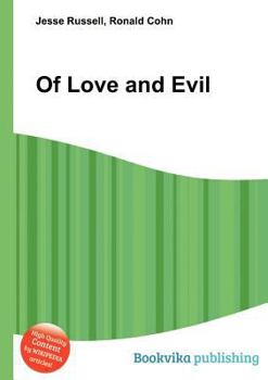 Paperback Of Love and Evil Book