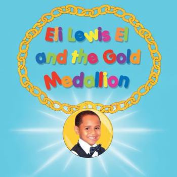 Paperback Eli Lewis El and the Gold Medallion Book