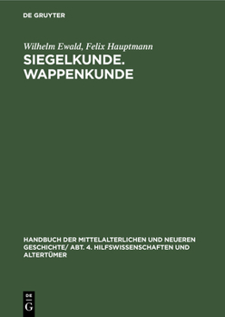 Hardcover Siegelkunde. Wappenkunde [German] Book