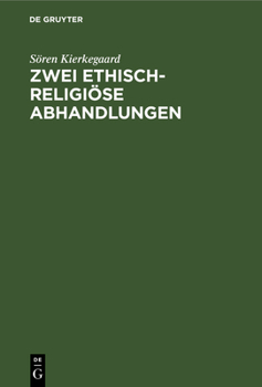 Hardcover Zwei Ethisch-Religiöse Abhandlungen [German] Book