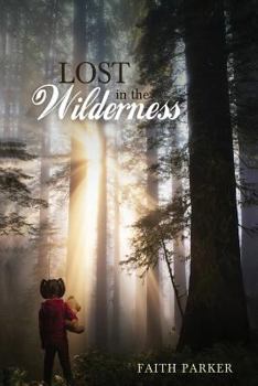 Paperback Lost in the Wilderness Book